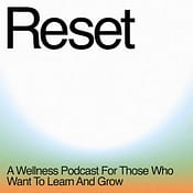 Reset Podcast